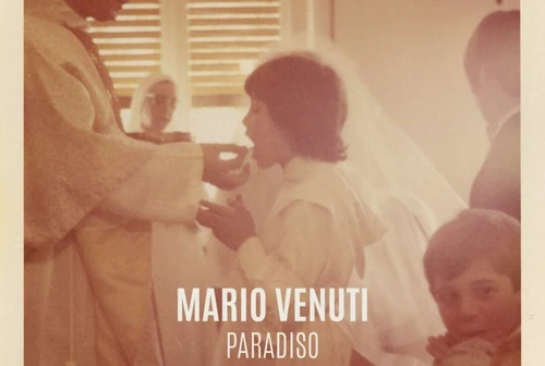 Mario Venuti esce il nuovo brano Paradiso